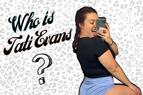 tati evans leaked onlyfans|Tati Evans